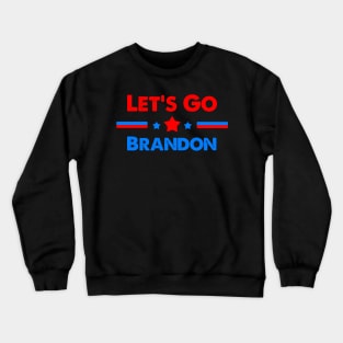 Let's Go Brandon-Political Meme of Funny American Reporting Crewneck Sweatshirt